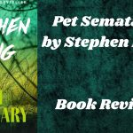 Pet Sematary - Book Review